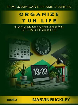 cover image of Organize Yuh Life